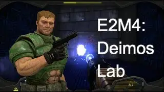 The Ultimate Doom (Doom Remake 4 Mod) - 100% walkthrough - E2M4: Deimos Lab