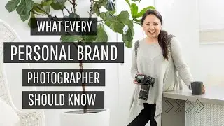 What Every Personal Brand Photographer Should Know