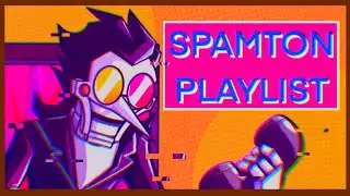 🔆 A SPAMTON PLAYLIST 🔆