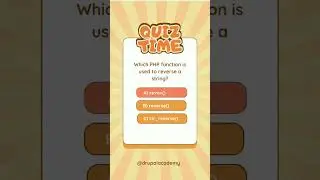 PHP Quiz : Which PHP function used to reverse string?  #php #quiz #quiztime #drupalacademy #shorts