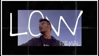 LOW | FoRmAL ZoNe | Official Music Video | Desi Hip Hop 2023