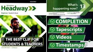 Unit 13: What's Happening Now? - New Headway Beginner 5th Edition || Student's Book