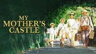 My Mother's Castle (1990) | Trailer | Yves Robert