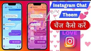 Instagram Par Love Theme kaise lagaye//How to Change Instagram Chat theme//Instagram Love Theme Set