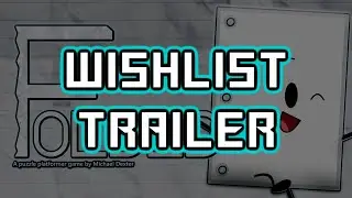 FOLDED - Wishlist Trailer