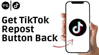 How To Get TikTok Repost Button Back 2026 (Easy)