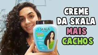 TESTEI O CREME DA SKALA MAIS CACHOS , ELE É BOM ? DEFINEM OS CACHOS ?