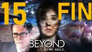 Beyond Two Souls | Gameplay en Español - PS4 - Episodio 15 - Final