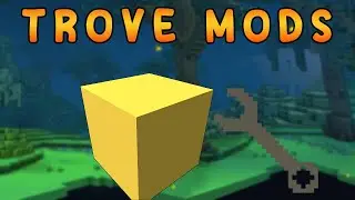 My Mods On Trove For 2023 | Updated Mods