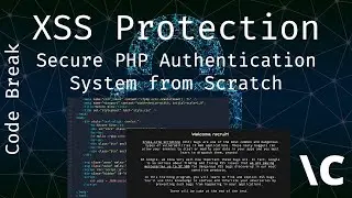 Cross Site Scripting Protection (XSS) - Secure PHP Authentication System from Scratch Ep. 6