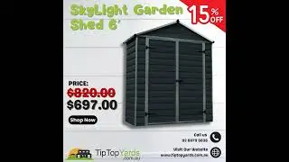 SkyLight Garden Shed Kit 6′ - $697. Limited time only