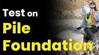 Test on Pile Foundation ( Bridge Foundation ) | 