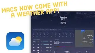 Macs finally come with a weather app! – macOS Ventura Highlights