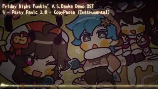 FNF VS DANKE OST: Party Panic 2.0 - CopyPaste(Instrumental)