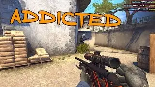 CS:GO - Addicted (CSGO Fragging)