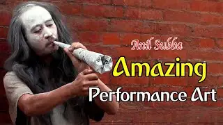 Amazing Performance Art by Anil Subba