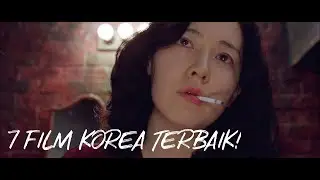 7 Film Korea Terbaik!