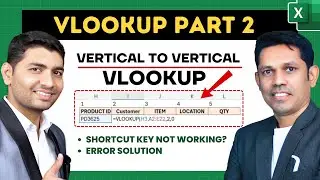 VLOOKUP Part 2: Advanced Tips & Tricks for Excel Mastery