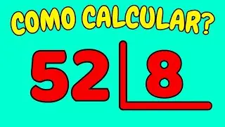 HOW TO CALCULATE 52 DIVIDED BY 8?| Divide 52 by 8