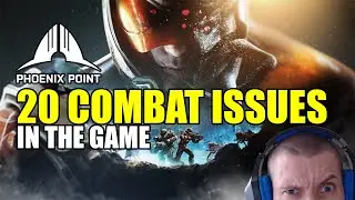 Phoenix Point: 20 combat issues in the game AKA patch/updates we need for combat