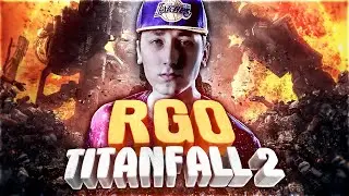 Titanfall 2 / Титанфолл 2 - RAPGAMEOBZOR by PCH3LK1N