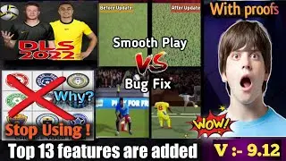 DLS 22 Game Latest Version 9.12⚽ Added Top 13 Features 💥😱