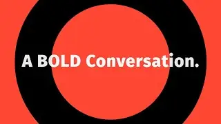 A BOLD Conversation
