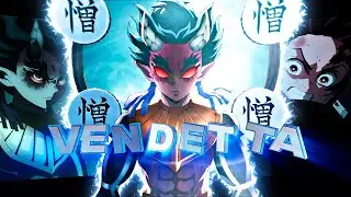 「Vendetta! 😈🖤」Zohakuten「AMV/EDIT」