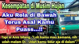 KESEMPATAN DALAM KESEMPITAN DI WAKTU MUSIM HUJAN YANG TAK HENTI