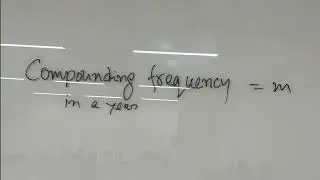 Multiple compounding - Time Value of Money