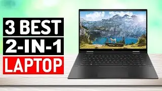 Best 2 in 1 Laptop 2024 | The Best 2-in-1 Laptops