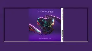 Sam Feldt & Karma Child feat. Tabitha | THE BEST DAYS (lyrics)