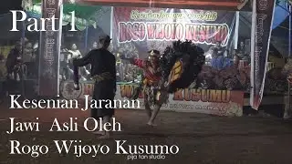 Part 1!! hiburan malam  | Kesenian Jaranan Jawi  Asli Oleh Rogo Wijoyo Kusumo