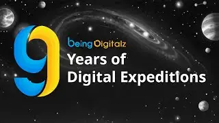 9 Years of Being Digitalz: A Journey Through Digital Universe | Anniversary Special #beingdigitalz