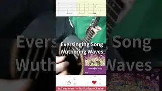 🎶 [Wuthering Waves] Eversinging Song 🎸 