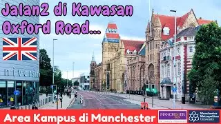 Campus Tour University of Manchester UK #Inggris. Bus Trip on Oxford Road #Study Abroad #Life in UK