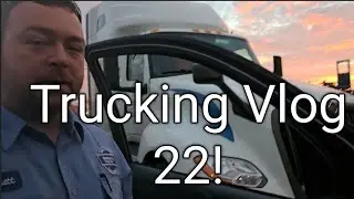 Trucking Vlog number 22