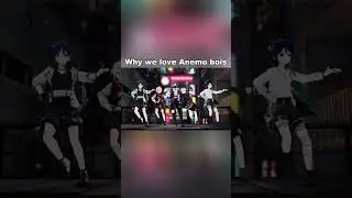 Why we love Anemo bois | Genshin Impact