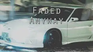 KSLV - Faded Anyway