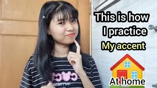 This is How I Improve My Accent In English!