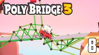 Пошла ЖАРА! 🧯 ПРУЖИНЫ! | Poly Bridge 3 | Часть 8