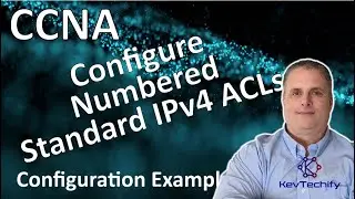 Configure Numbered Standard IPv4 ACLs Example - ACLs for IPv4 - Lab 5.1.8- CCNA- KevTechify | vid 69