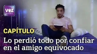 Capítulo: Solo y sin nada | Tu voz estéreo