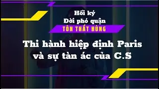 Hồi ký phó quận  -Thi hành hiệp định Paris và sự tàn ác của CS - Tôn Thất Hùng