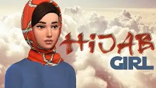 The Sims 4: Create a Sim | Hijab Girl