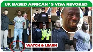 Visa Revoked: A Shocking Tale Of An African In The Uk !