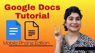 How to use google docs?| Google Docs Tutorial | Using Google docs on mobile device | 