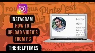 How to Post Videos on Instagram by Using PC/Laptop/Mac (2019) - Instagram Guide