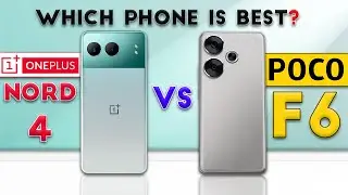 OnePlus Nord 4 vs Poco F6 : Which Phone is Best❓😱