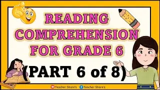 Grade 6 Reading Comprehension Part 5 of 8 Developing Reading Passages Short Stories| Teacher Share's